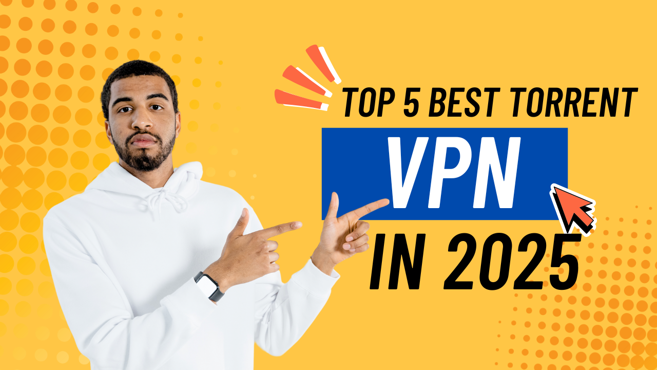 Best Free VPN to Torrent Safely and Anonymously in 2025 softreviewtime